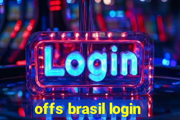 offs brasil login